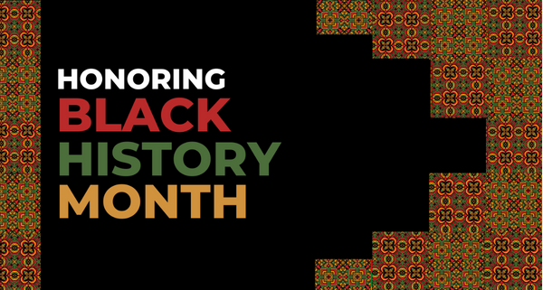 Honoring Black History Month 2023