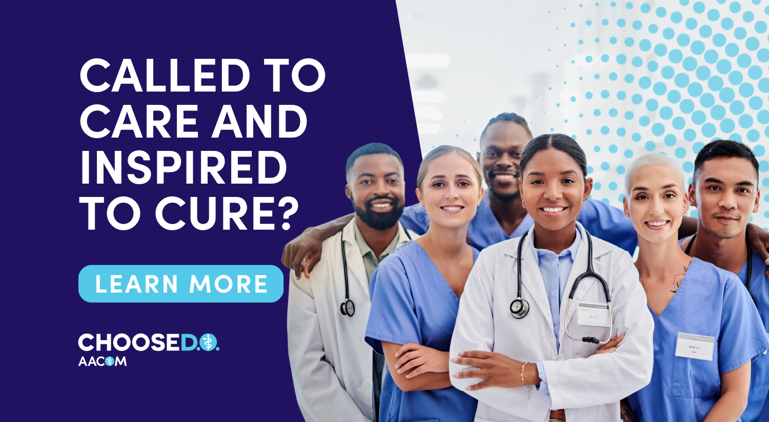 ChooseDo_ Choose DO - Called to Care and Inspired to Cure