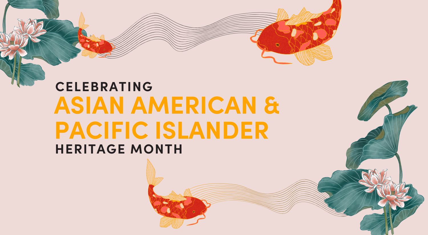 Graphic highlighting Asian American & Pacific Islander Heritage Month