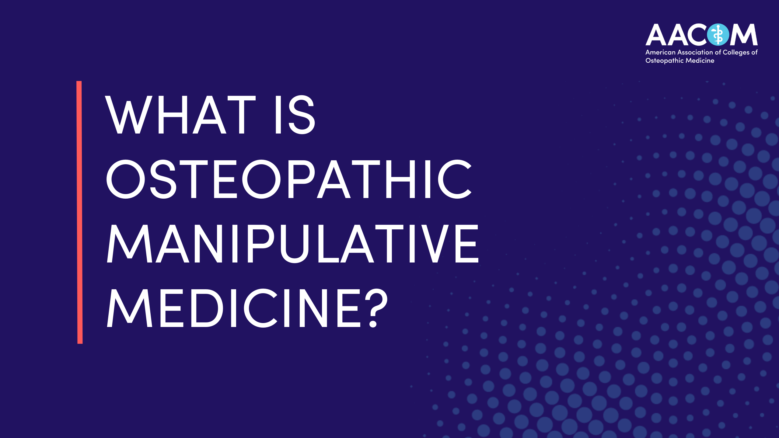 What is Osteopathic Manipulative Medicine (OMM)