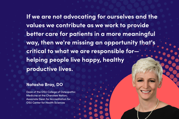 Quote from Natasha Bray, DO, on the value of participating in advocacy as a physician.