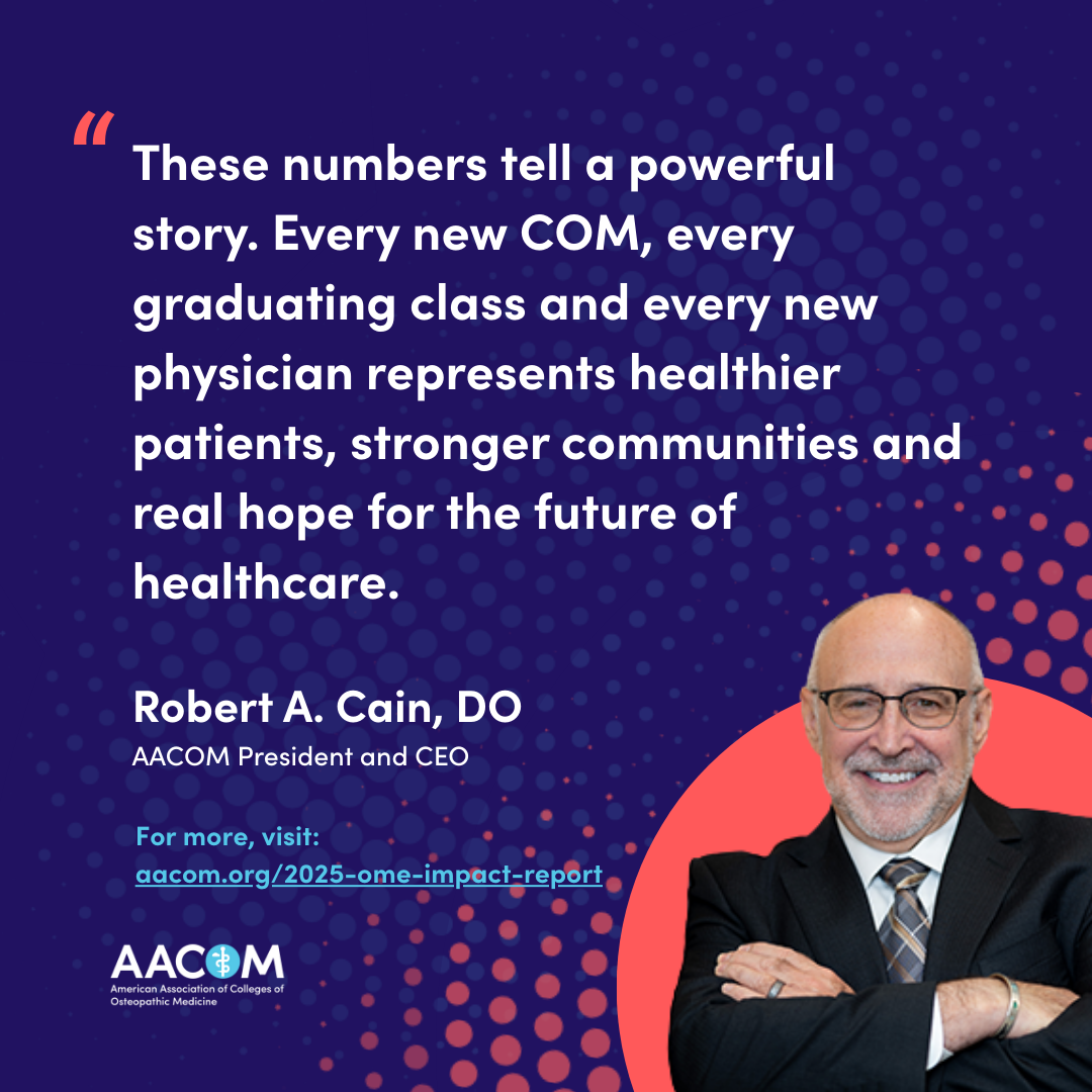 Quote from Robert A. Cain, DO, on the value of the inaugural OME Impact Report