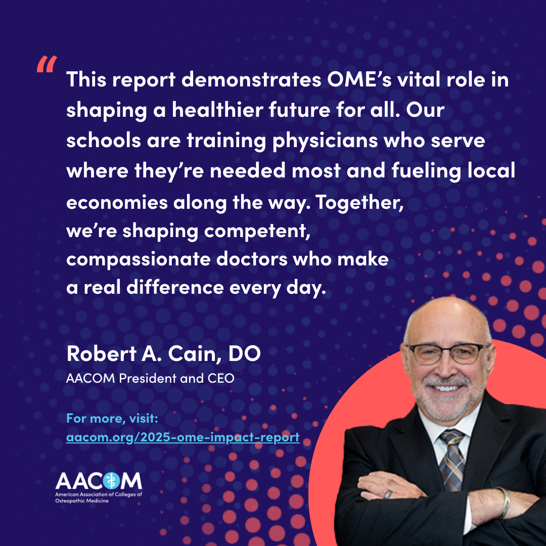 Quote from Robert A. Cain, DO, on the value of the inaugural OME Impact Report