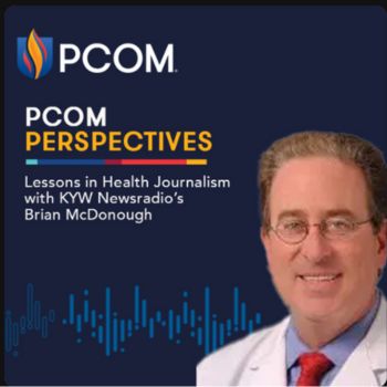 Promotional image for the PCOM Perspectives podcast featuring Brian McDonough discussing lessons in health journalism.