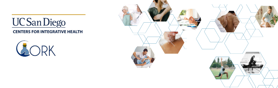 UC San Diego Centers for Integrative Health & CORK logo with images of healt care professionals treating patients