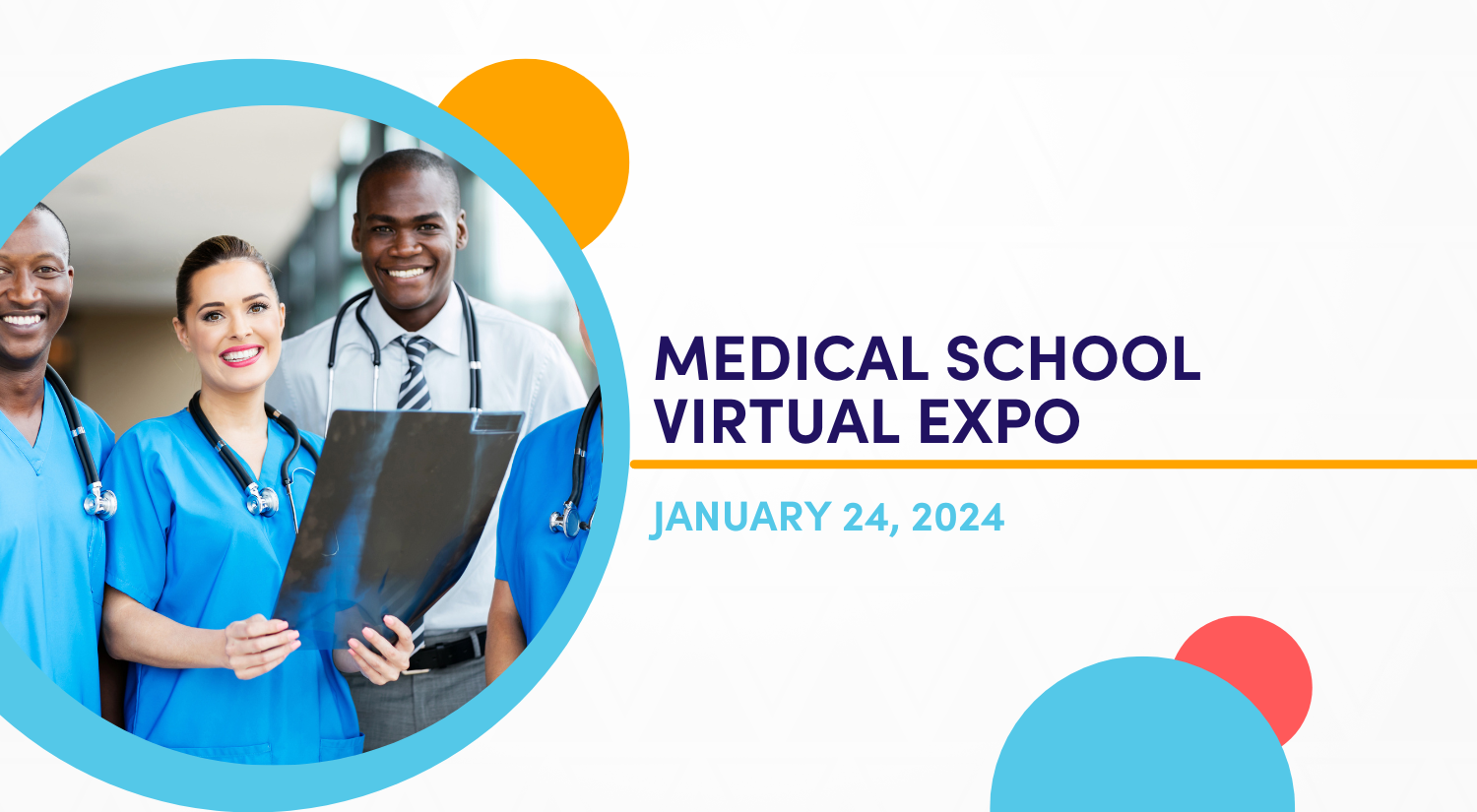 Medcial School Virtual Expo, January 24, 2024