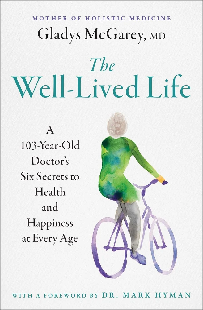 The Well Lived Life