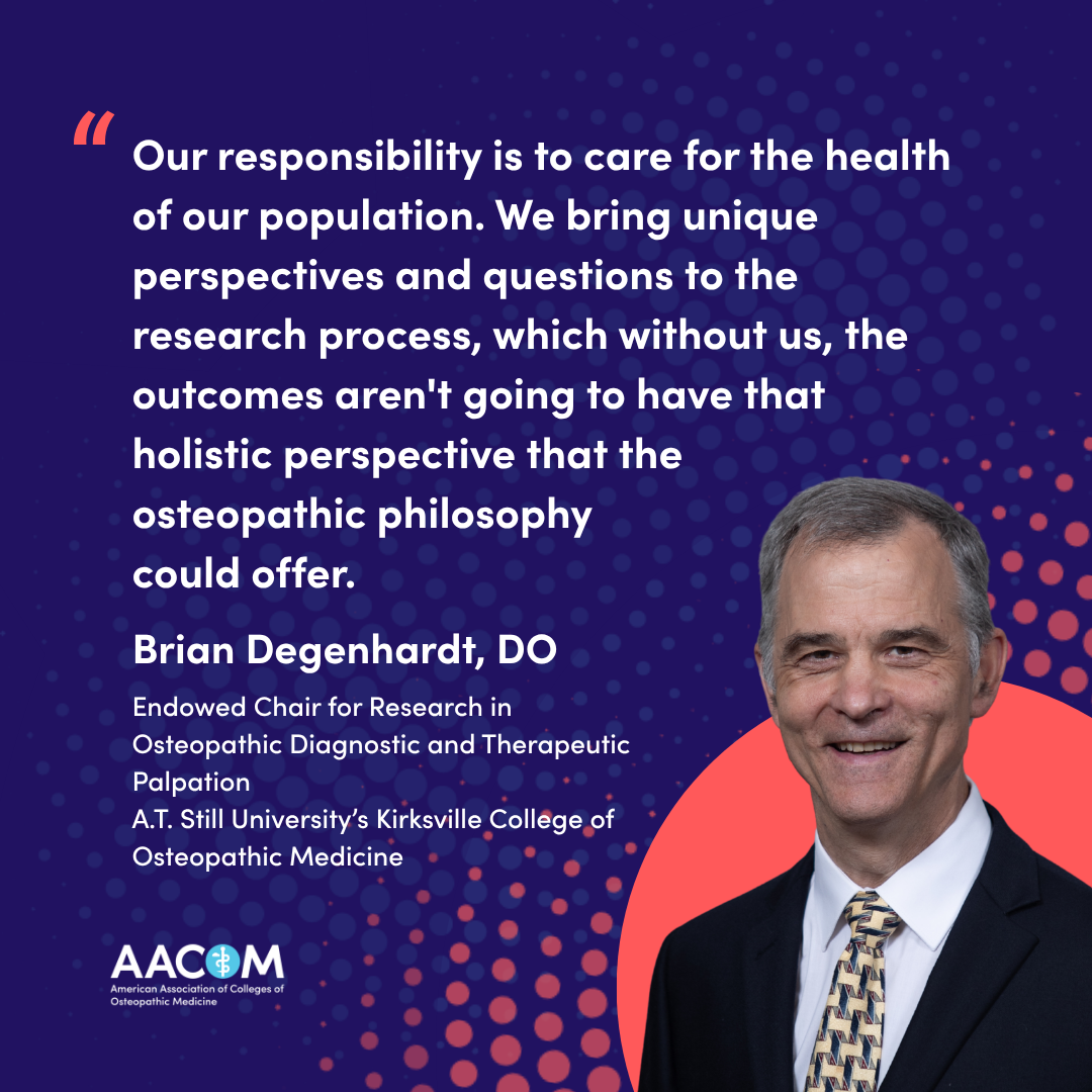 Dr. Brian Degenhardt, DO quote graphic reflecting on how research and medical practice go hand in  hand with osteopathic philosophy