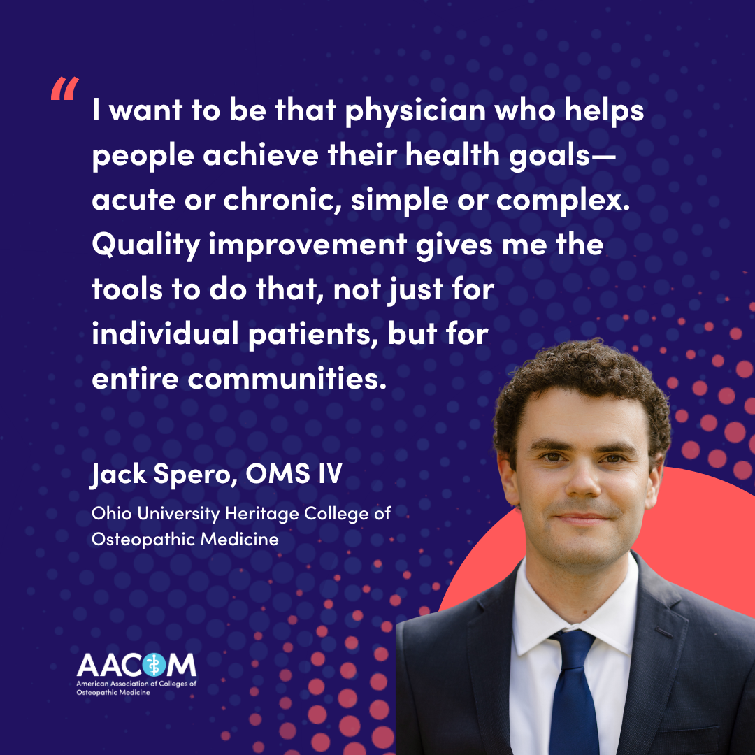 Jack Spero, OMS IV quote on his outlook as a future physician