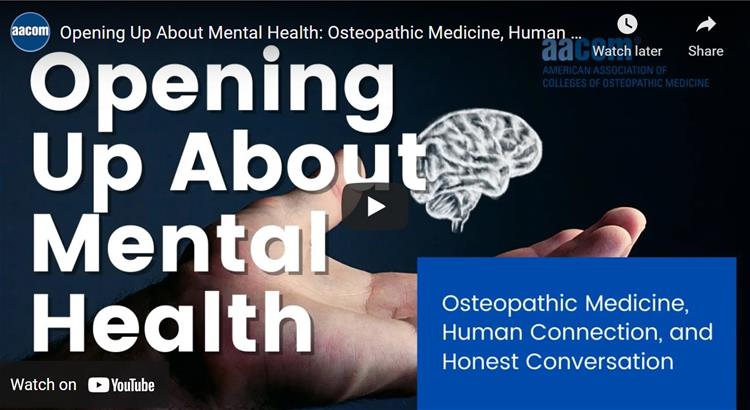 Opening Up About Mental Health: Osteopathic Meidcine, Human Connection and Honest Conversation